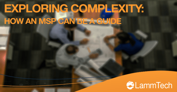 Exploring Complexity – How an MSP can be a Guide
